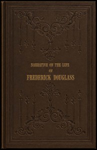 Narrative of the Life of Frederick Douglass, an American Slave