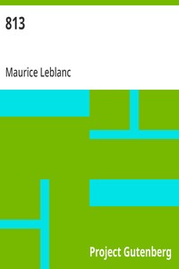 813: The Extraordinary Adventures of Arsène Lupin