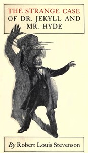The Strange Case of Dr Jekyll and Mr Hyde