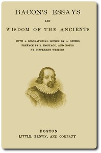 The Essays of Francis Bacon